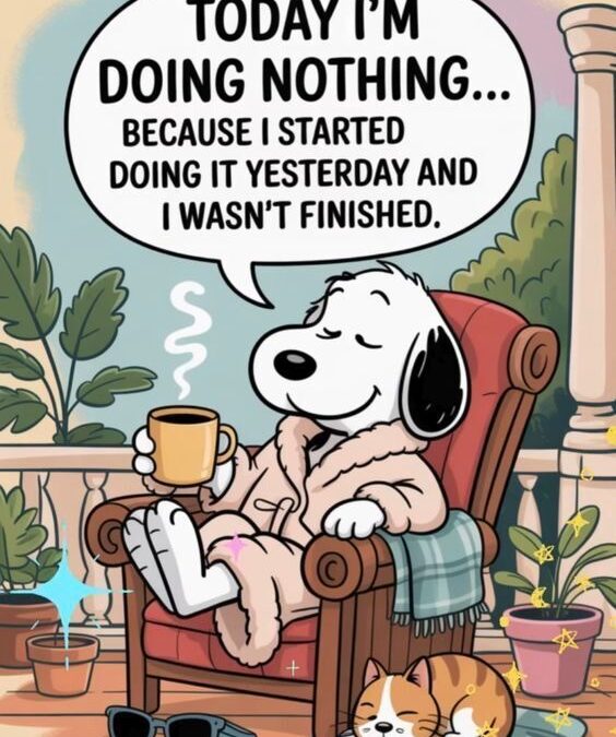 I am doing nothing today